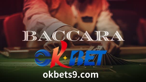 Ngayon, narito ang OKBET upang pag-usapan ang tungkol sa mga tip at trick sa online  baccarat.